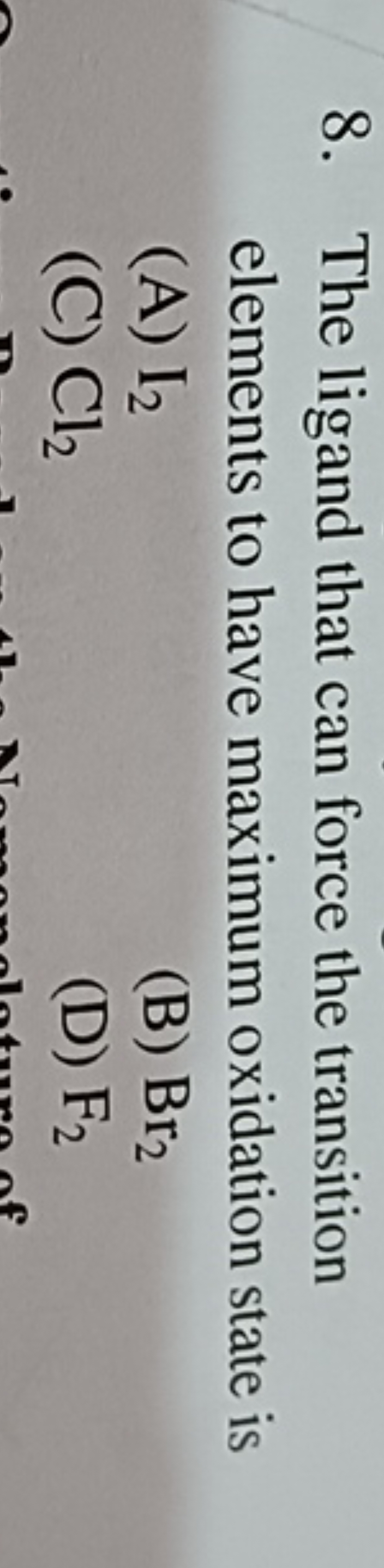 The ligand that can force the transition elements to have maximum oxid