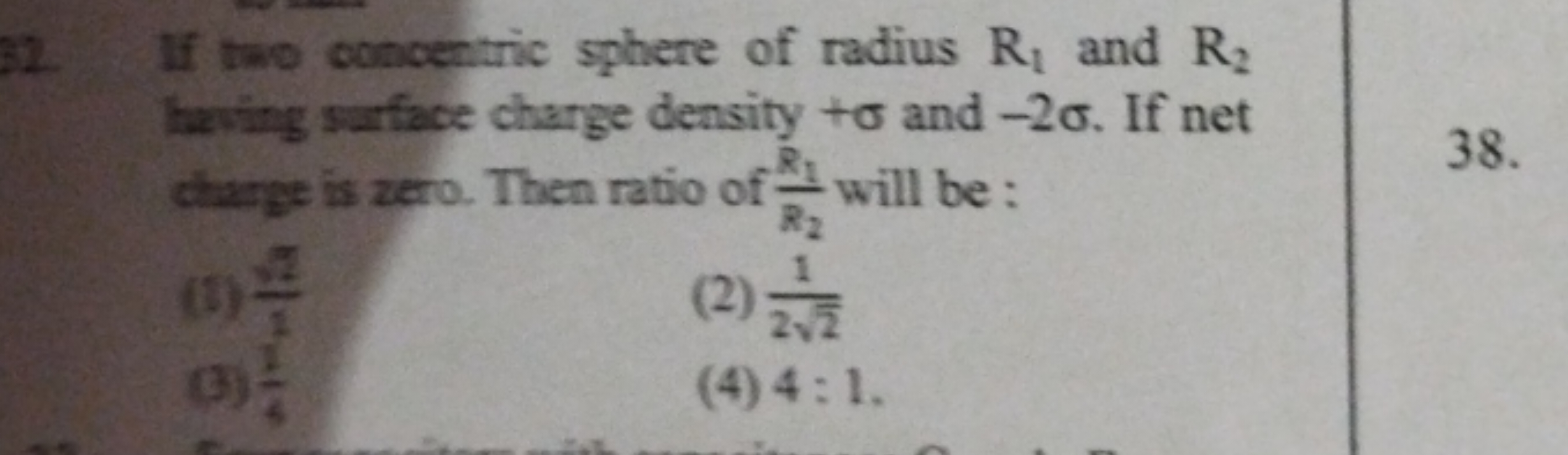 Q2. If two concentric sphere of radius R1​ and R2​ laving surface char