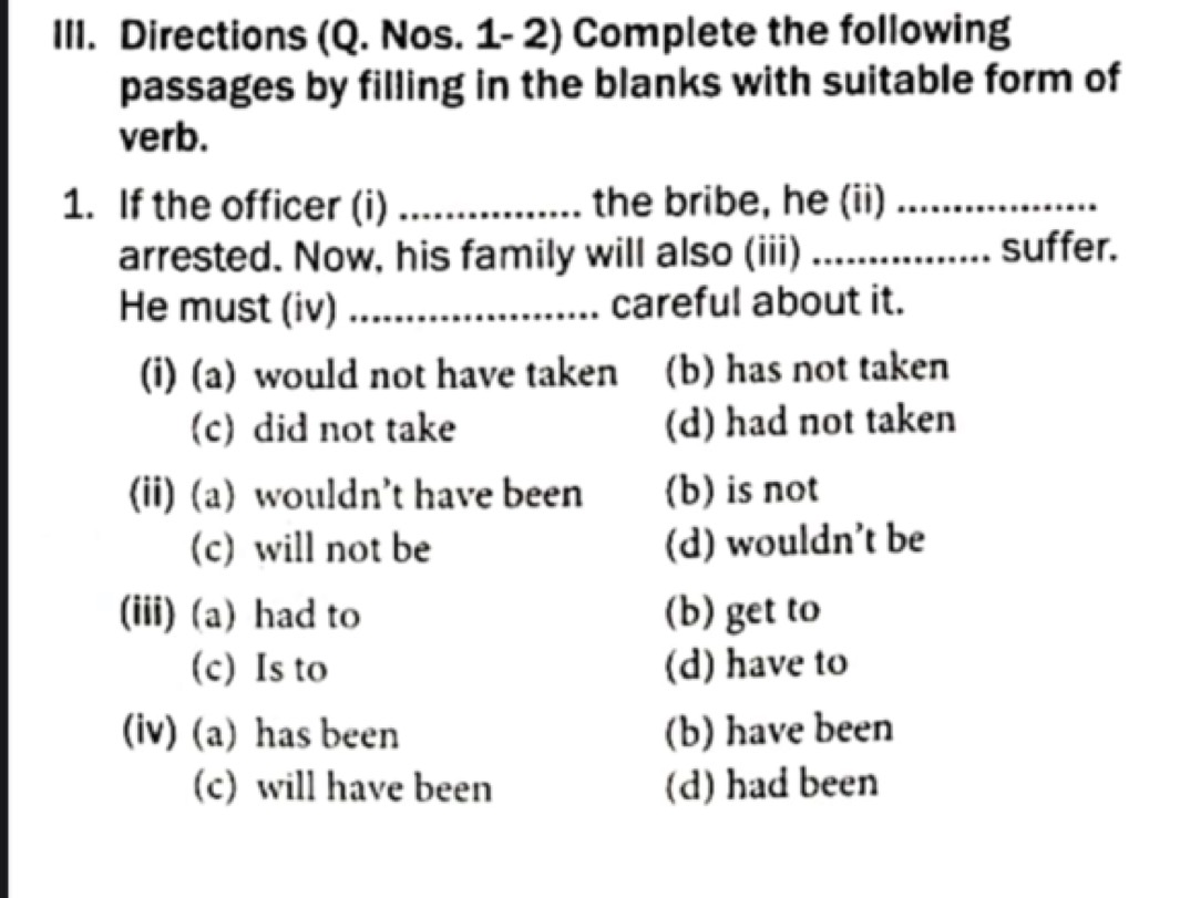 III. Directions (Q. Nos. 1-2) Complete the following passages by filli