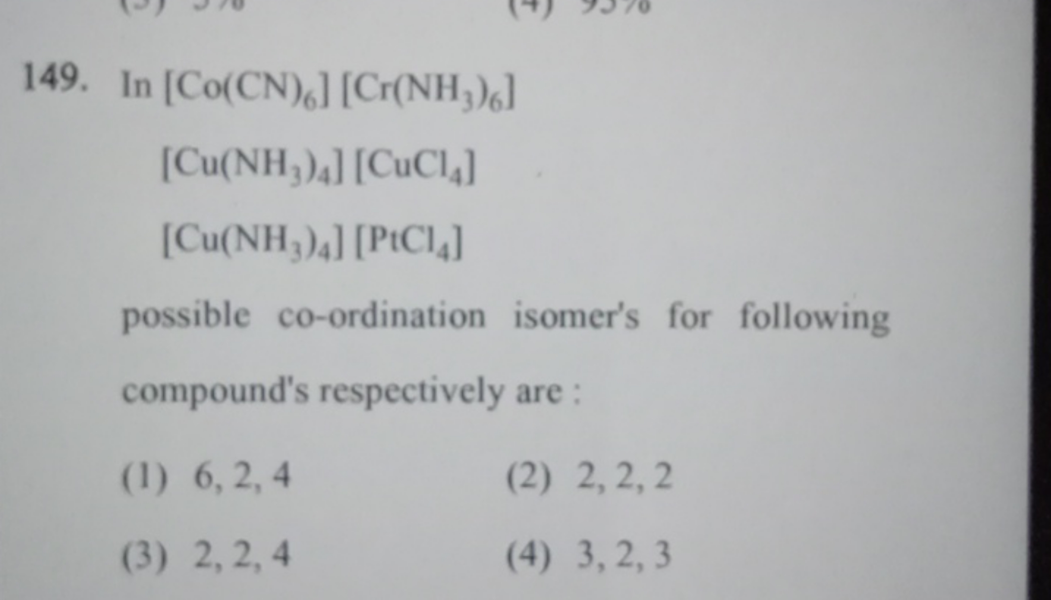 In [Co(CN)6​][Cr(NH3​)6​] \[ \begin{array}{l} {\left[\mathrm{Cu}\left(