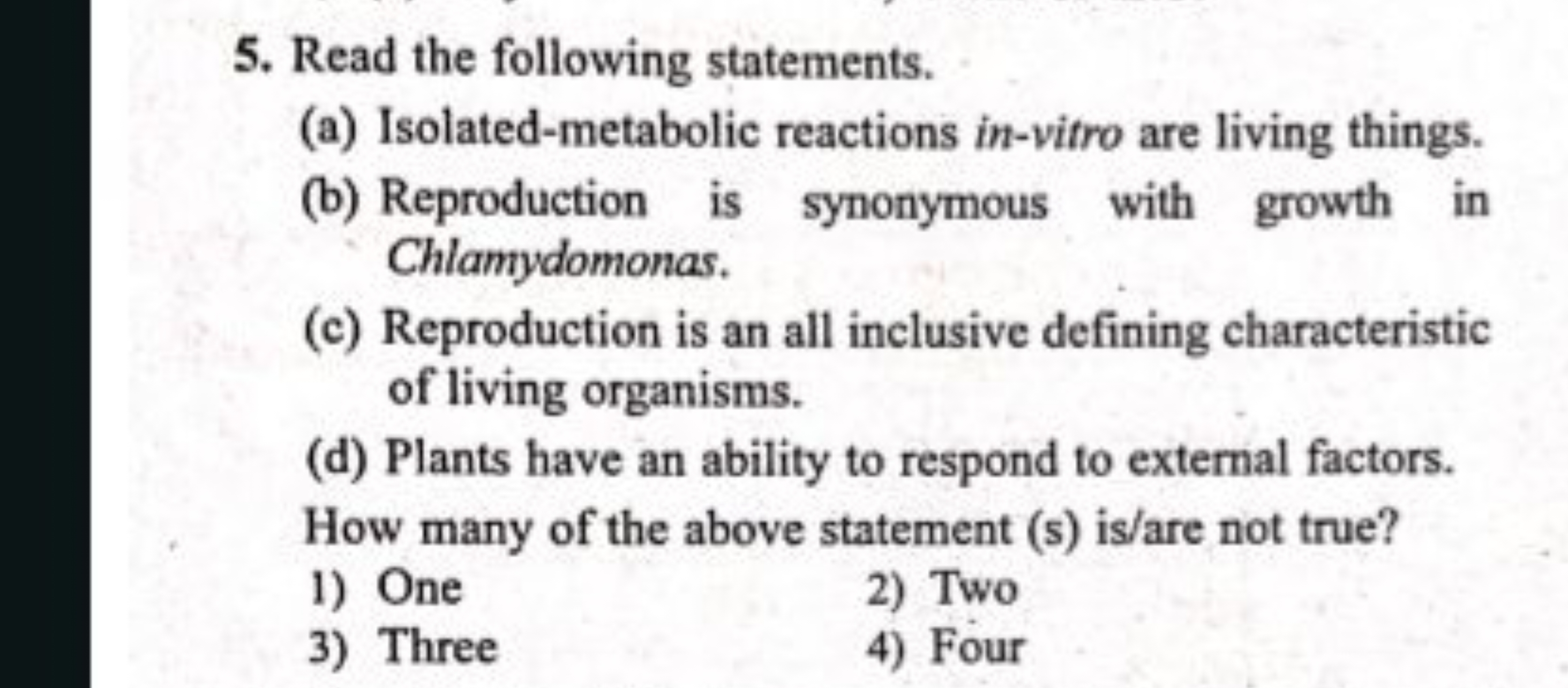 Read the following statements. (a) Isolated-metabolic reactions in-vit