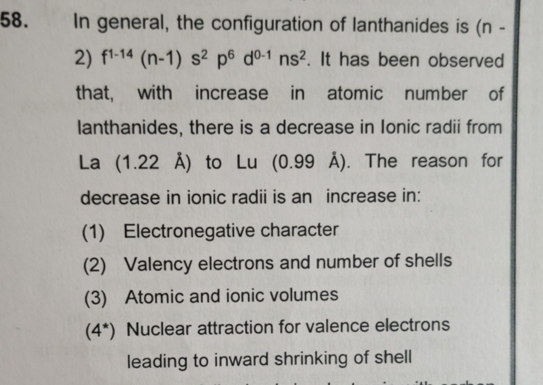 58. In general, the configuration of lanthanides is ( n -
2) f1−14(n−1