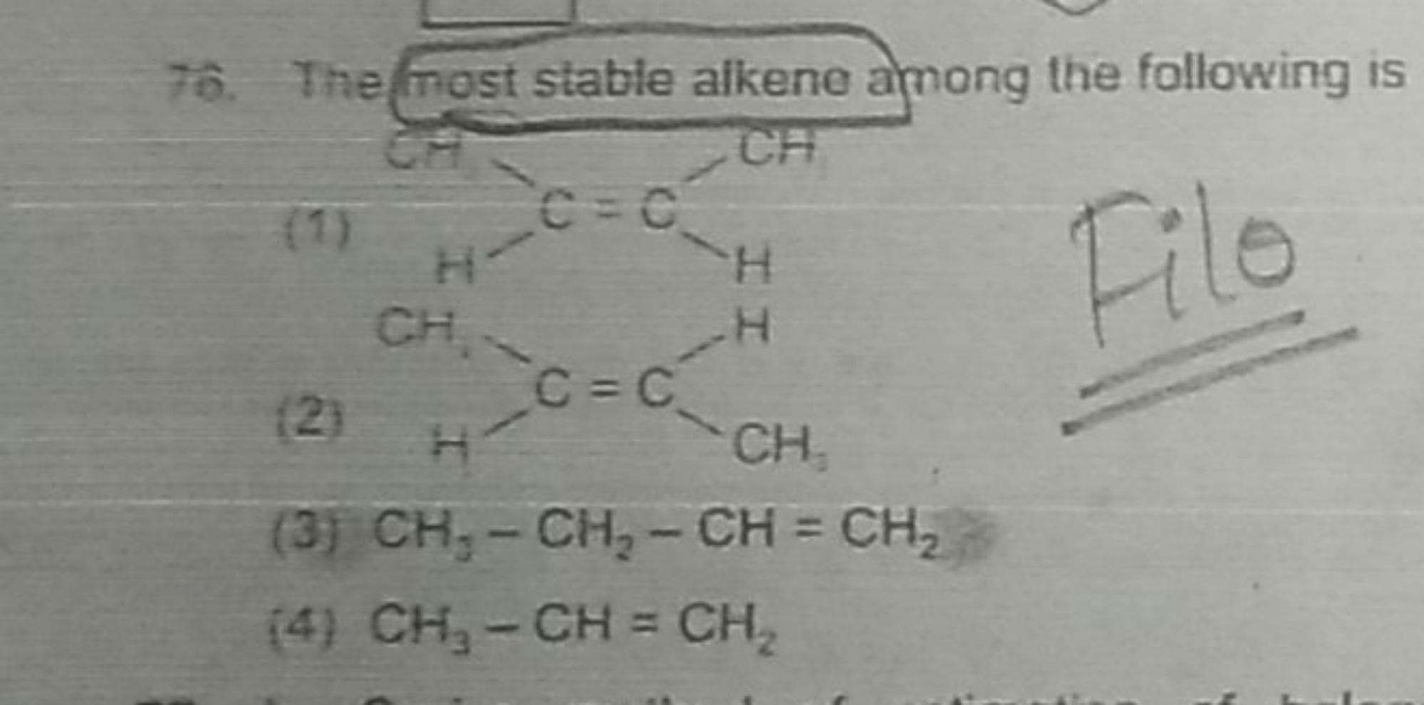 70. The frost stable alkene alnong the following is
(1)
c1ccccc1
(2)
C