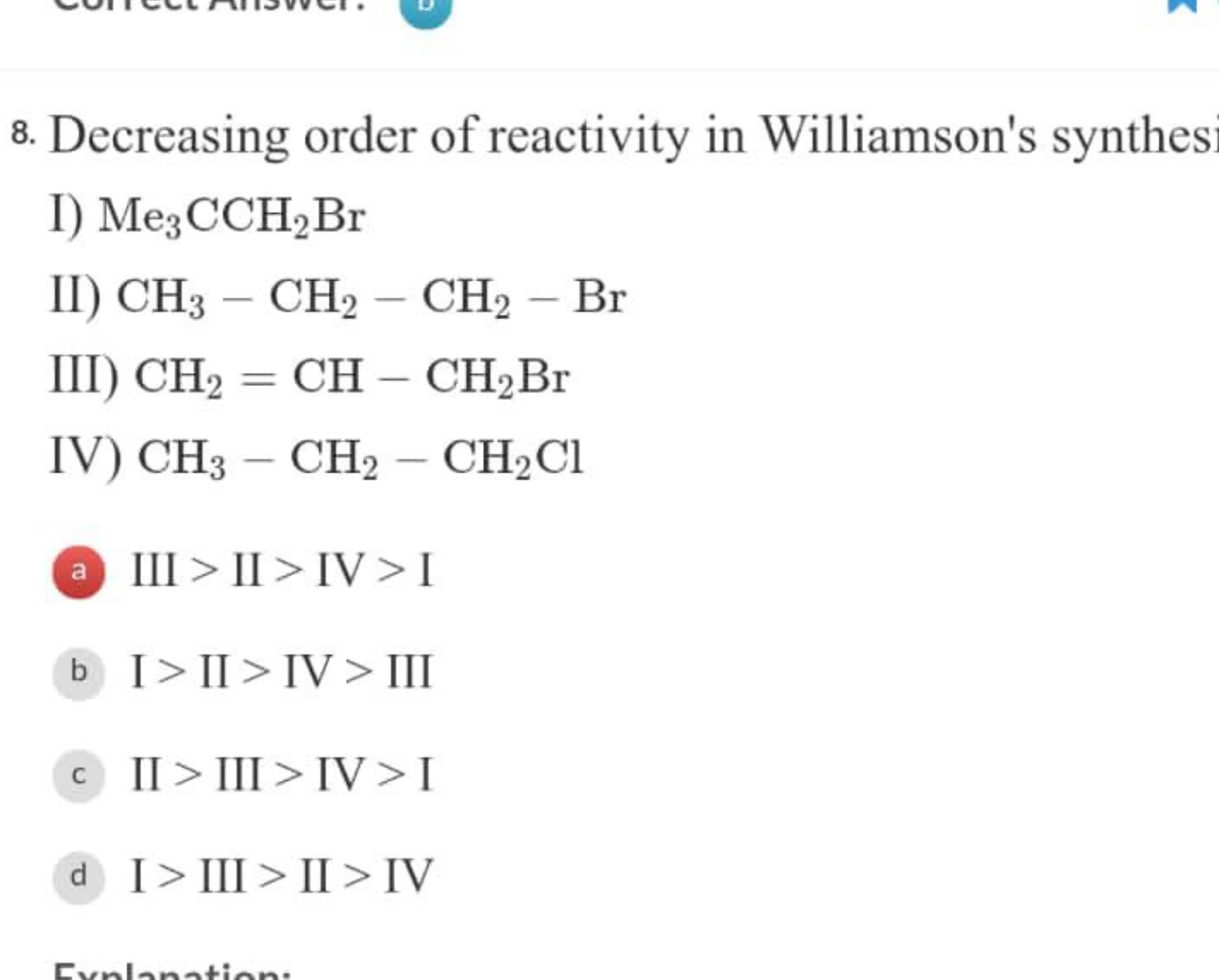 Decreasing order of reactivity in Williamson's synthes