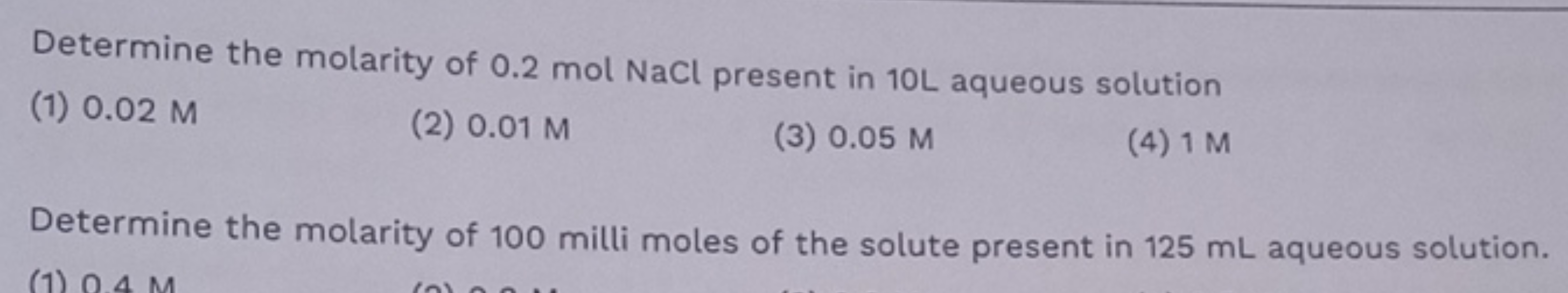 Determine the molarity of 0.2 molNaCl present in 10 L aqueous solution