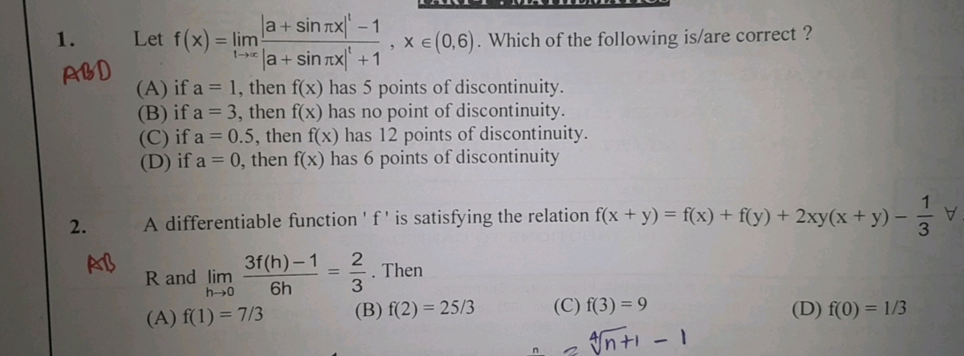 Let f(x)=limt→∞​∣a+sinπx∣t+1∣a+sinπx∣t−1​,x∈(0,6). Which of the follow