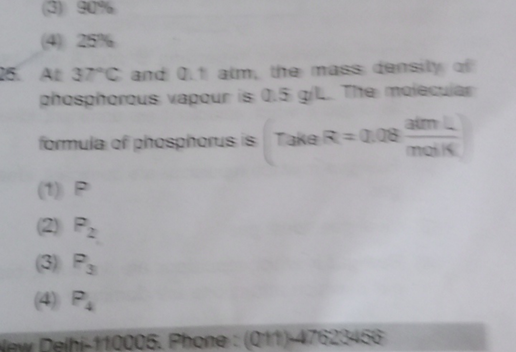 At 377∘C and Q.1t atm, the mass densily af phosphorous vapour is 0.5gl