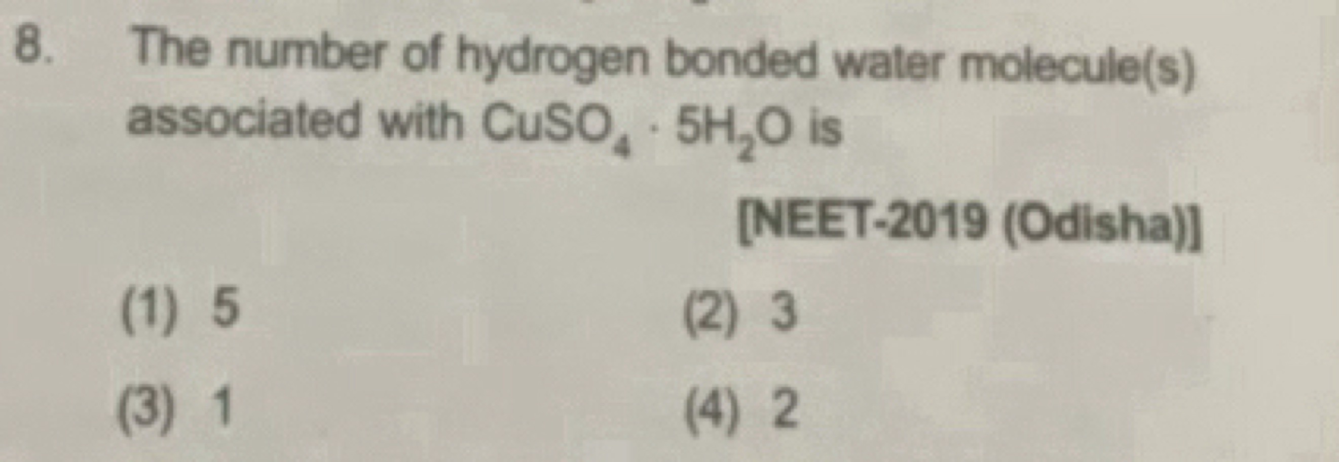 The number of hydrogen bonded water molecule(s) associated with CuSO4​