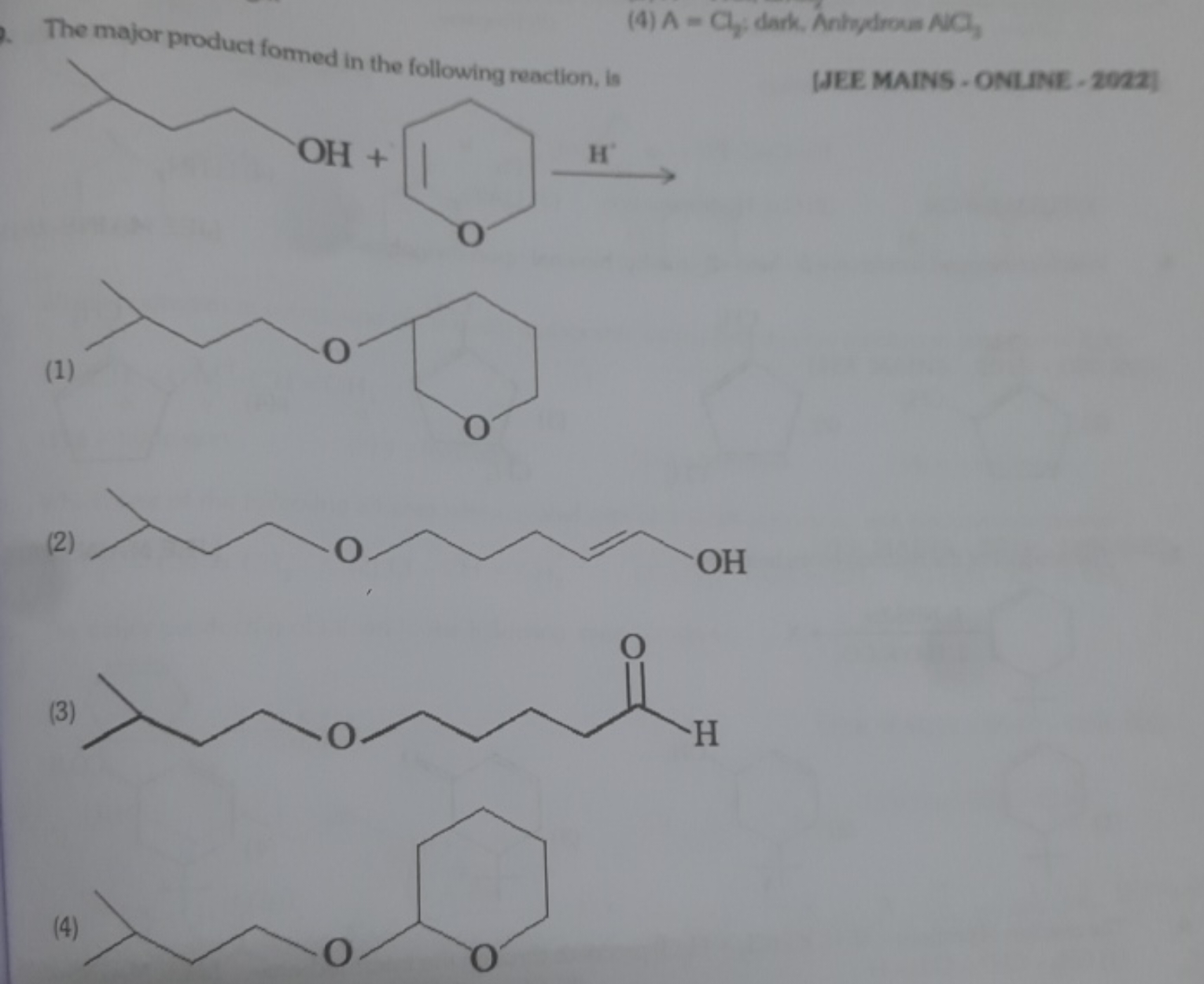 (4) A=C2​; dark. Antydrous NC3​ The mallowing reaction, is
[JEE MAINS 