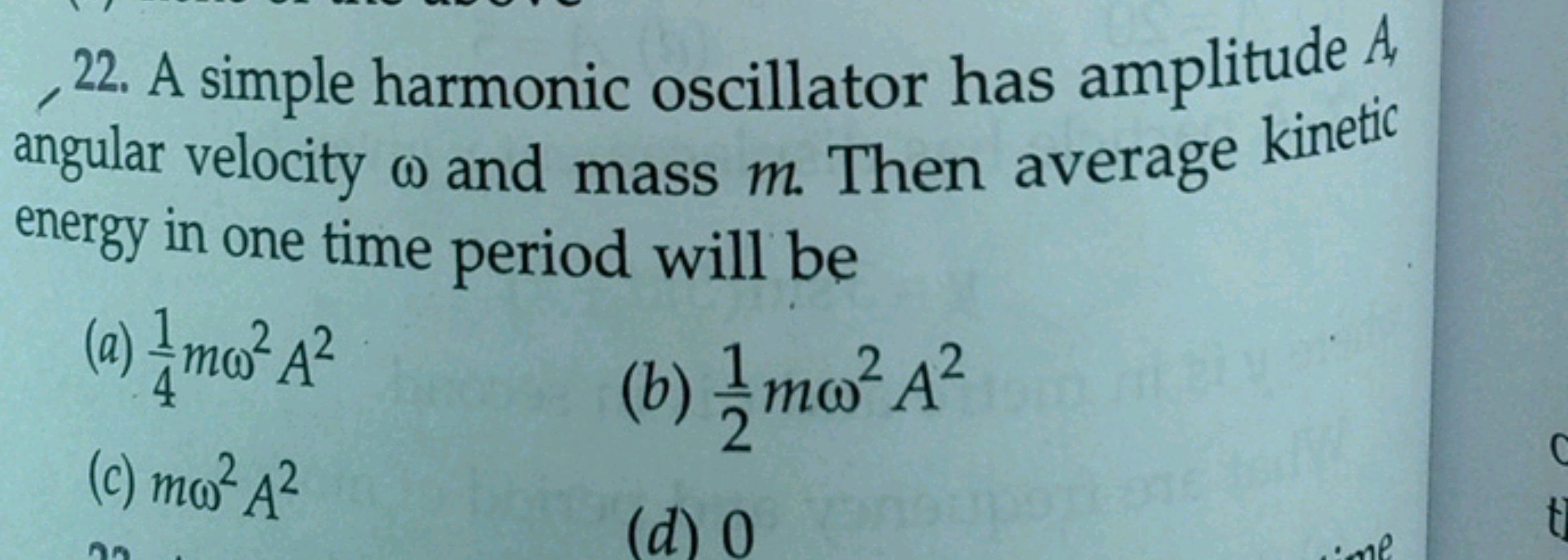 A simple harmonic oscillator has amplitude A1​ angular velocity ω and 