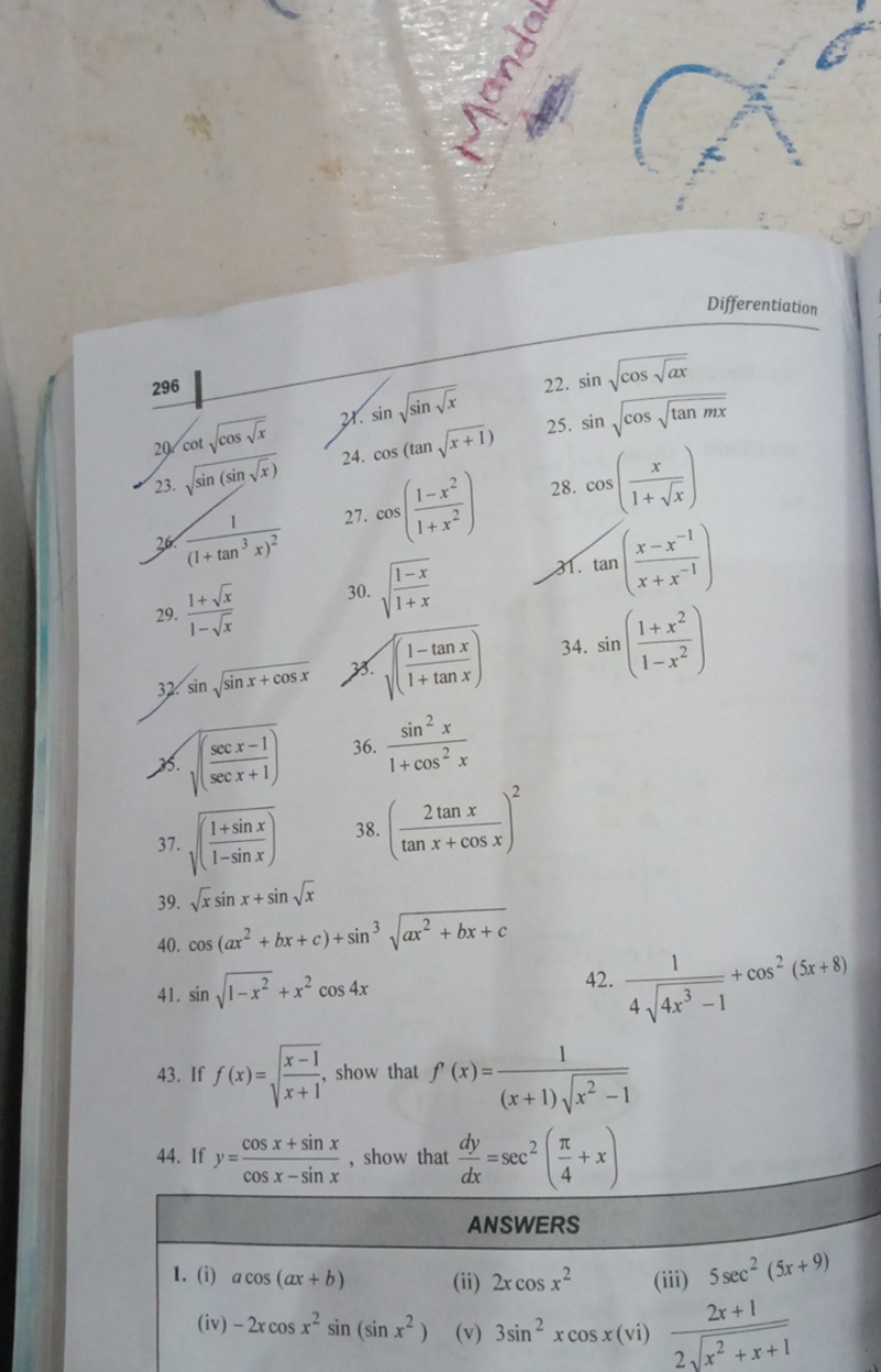 Differentiation
296
21. sinsinx​​
20. cotcosx​​
23. sin(sinx​)​
24. co