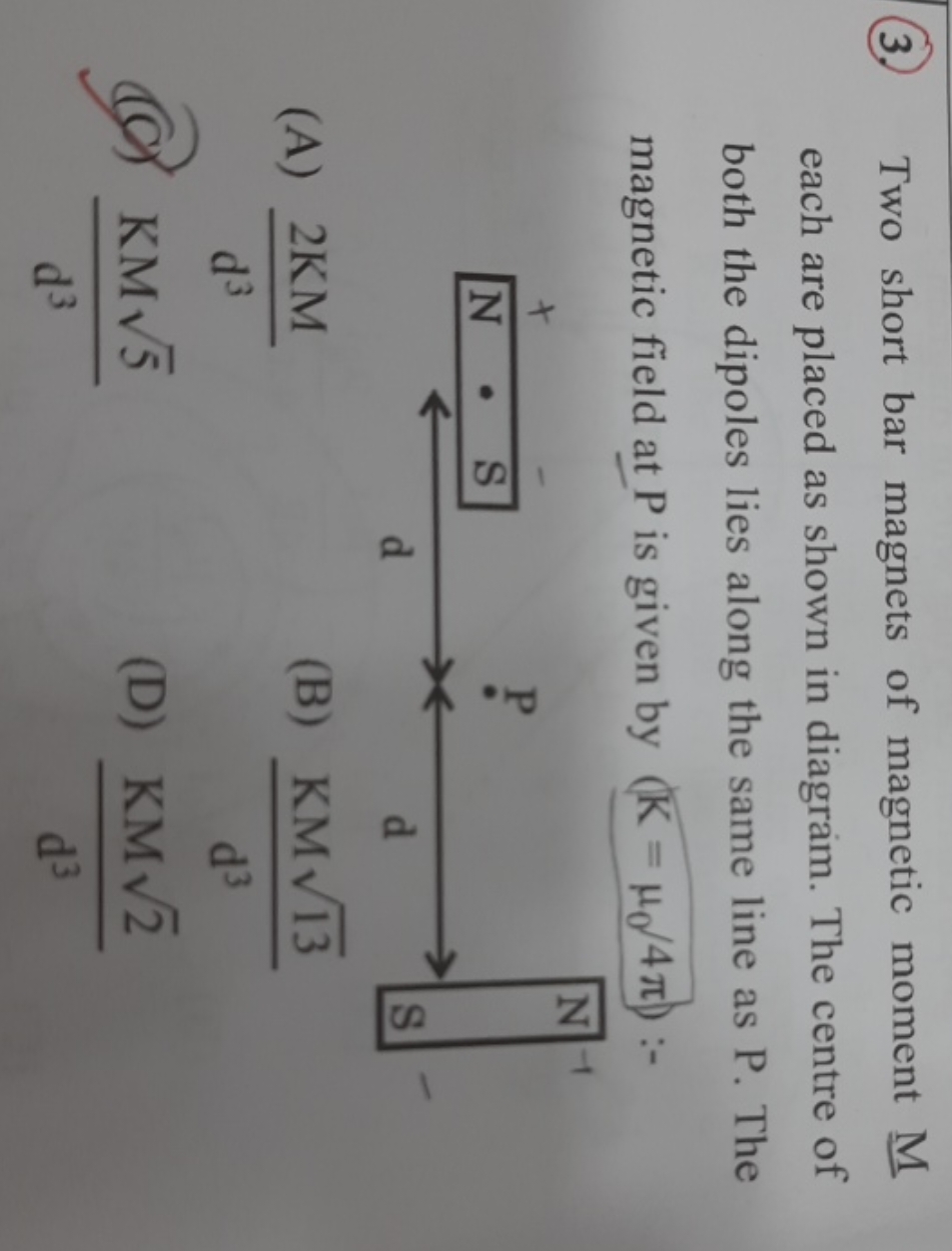 (3.) Two short bar magnets of magnetic moment M each are placed as sho