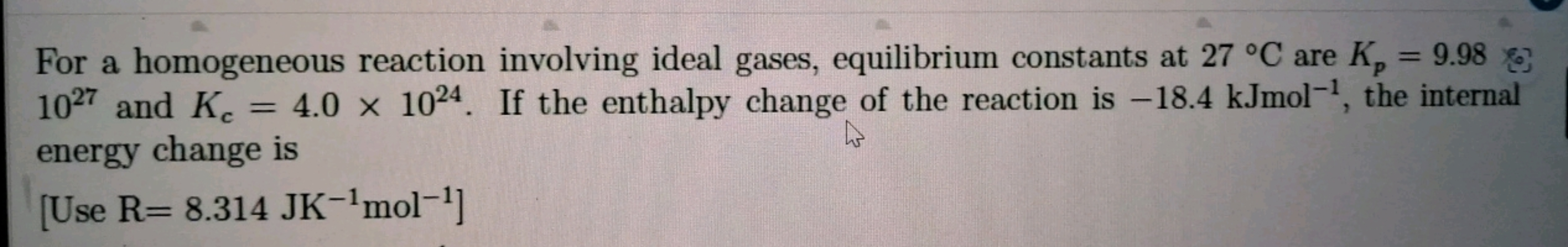 For a homogeneous reaction involving ideal gases, equilibrium constant