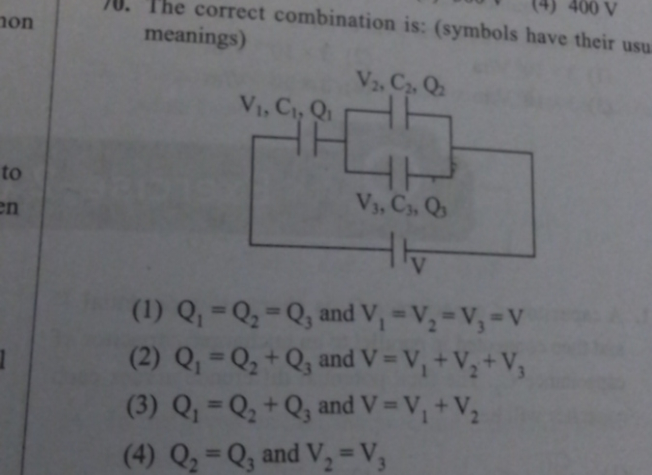 The correct combination is: (symbols have their usu meanings)