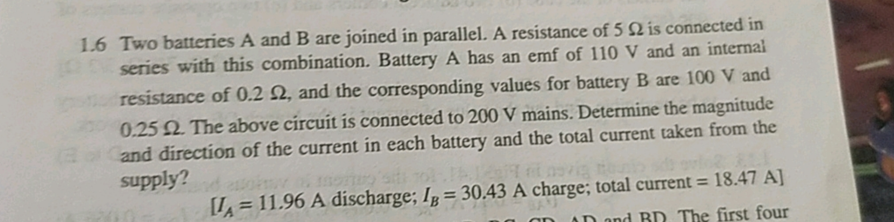 1.6 Two batteries A and B are joined in parallel. A resistance of 5Ω i