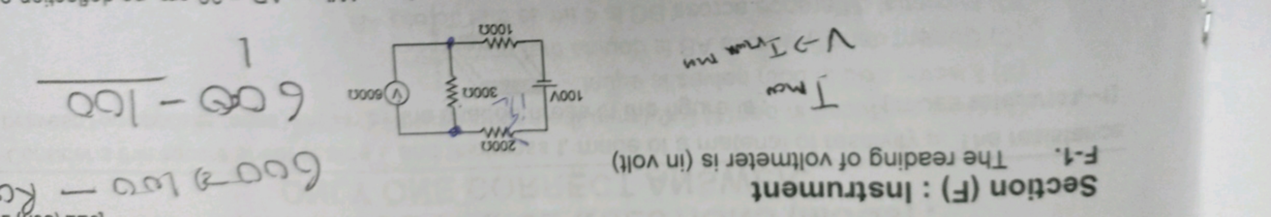 Section (F) : Instrument
F−1. The reading of voltmeter is (in volt)
60