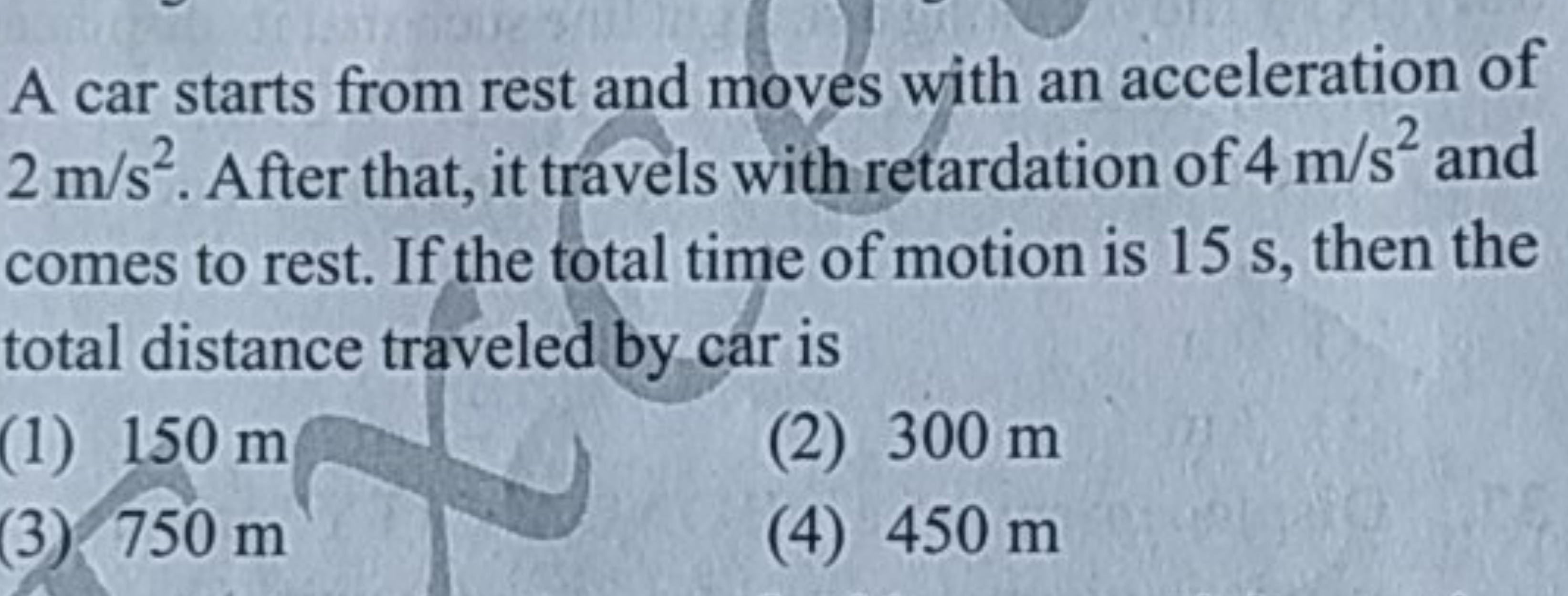 A car starts from rest and moves with an acceleration of 2 m/s2. After