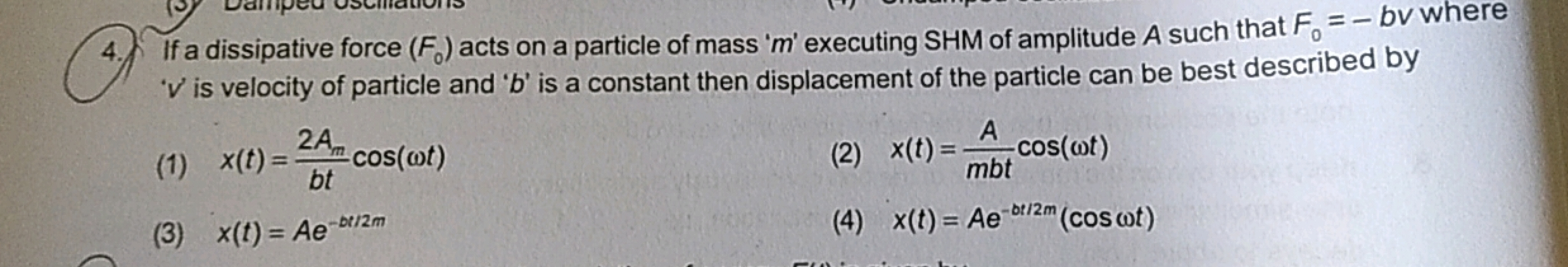 If a dissipative force (F0​) acts on a particle of mass ' m ' executin