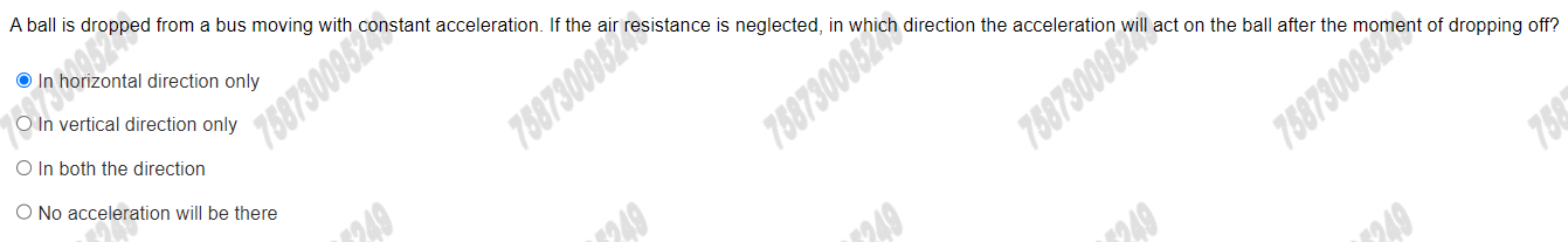 A ball is dropped from a bus moving with constant acceleration. If the