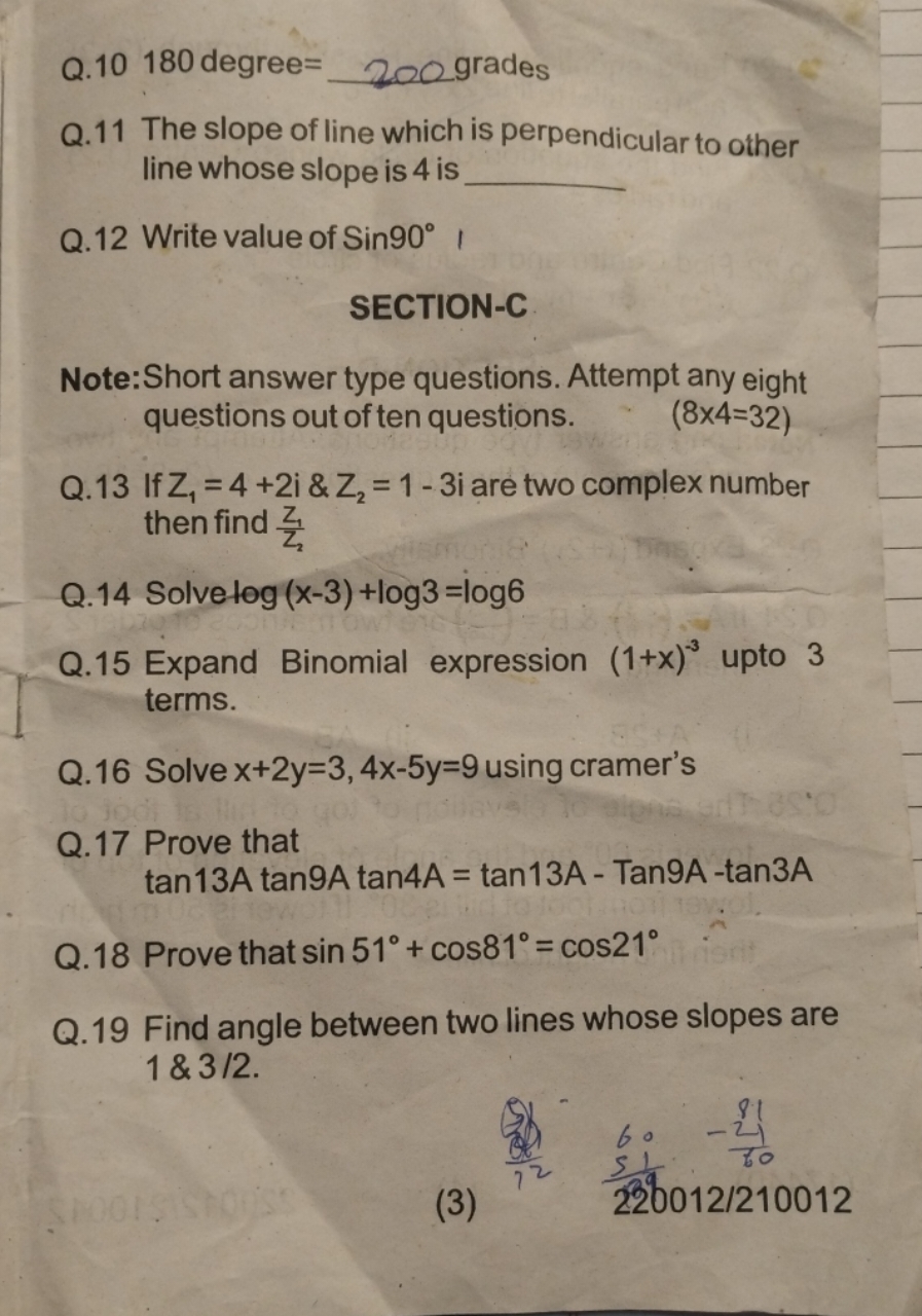 Q. 10180 degree = 200 grades
Q. 11 The slope of line which is perpendi