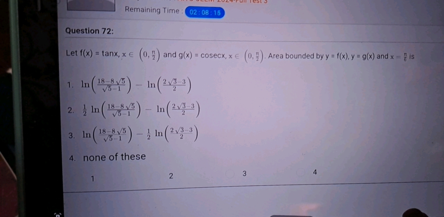 Remaining Time: 02:08:15 Question 72: Let f(x)=tanx,x∈(0,2π​) and g(x)