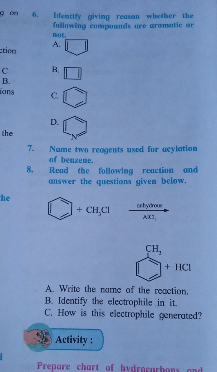 g on
6. Identify giving reason whether the following compounds are aro