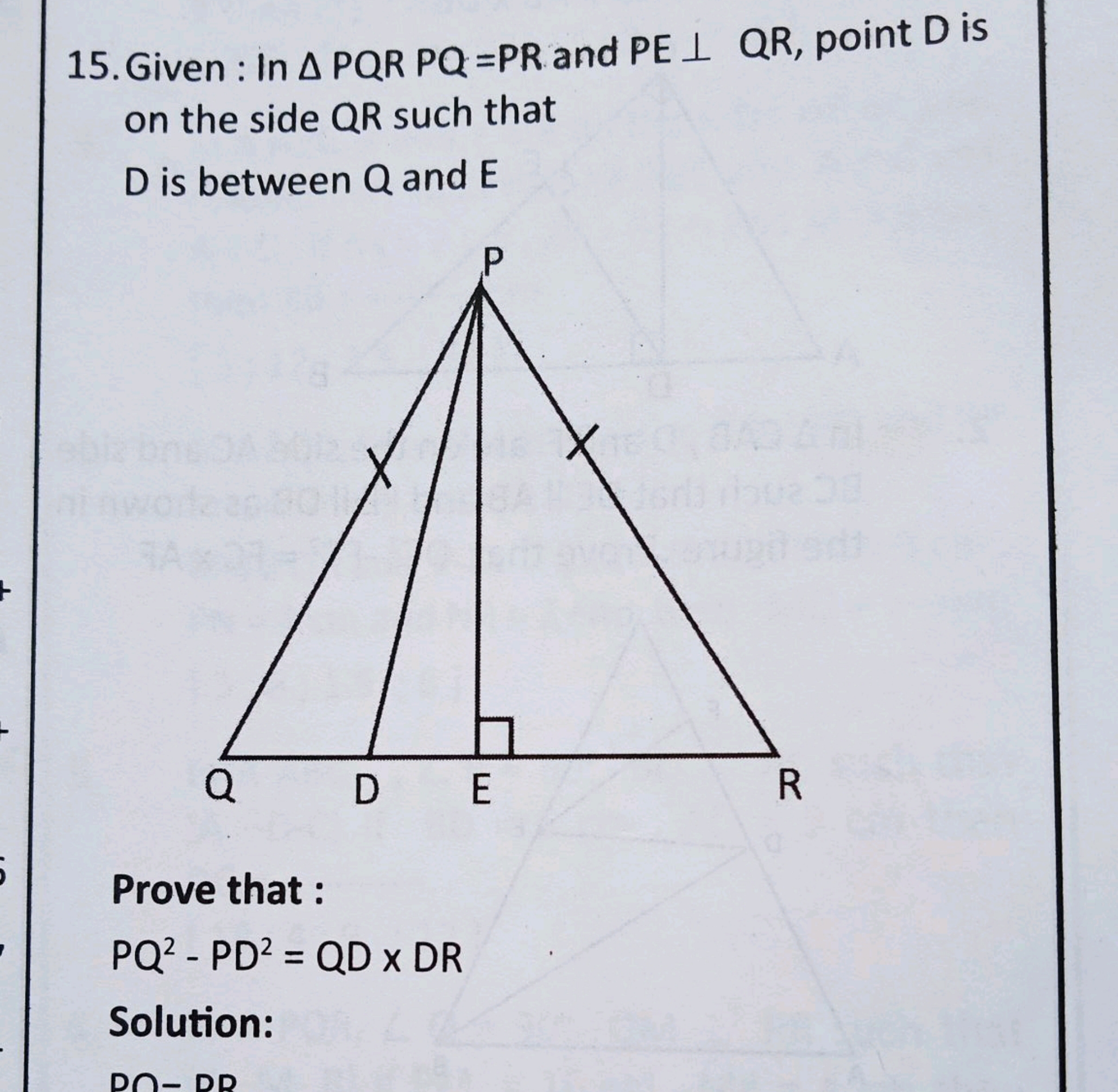 15. Given: In △PQRPQ=PR and PE⊥QR, point D is on the side QR such that