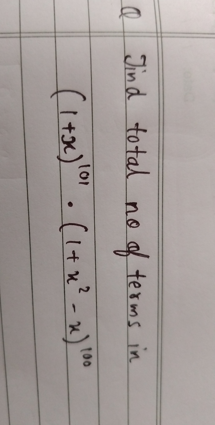 Find total no of terms in
(1+x)101⋅(1+x2−x)100
