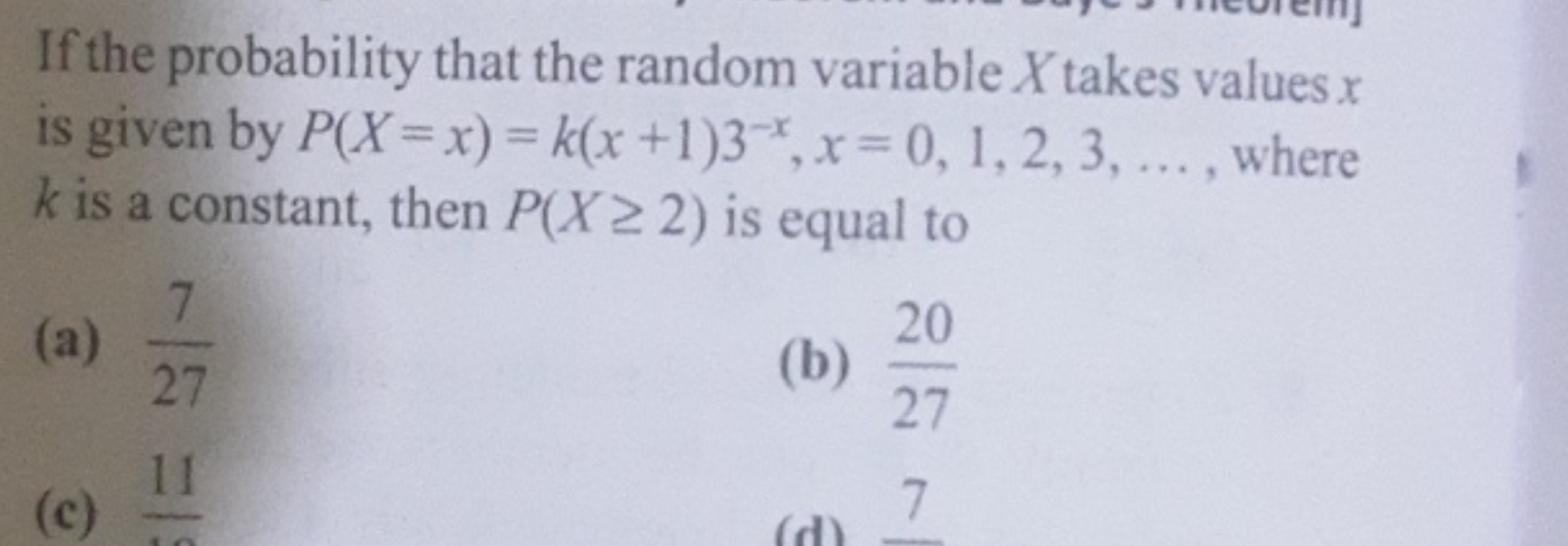 If the probability that the random variable X takes values x is given 