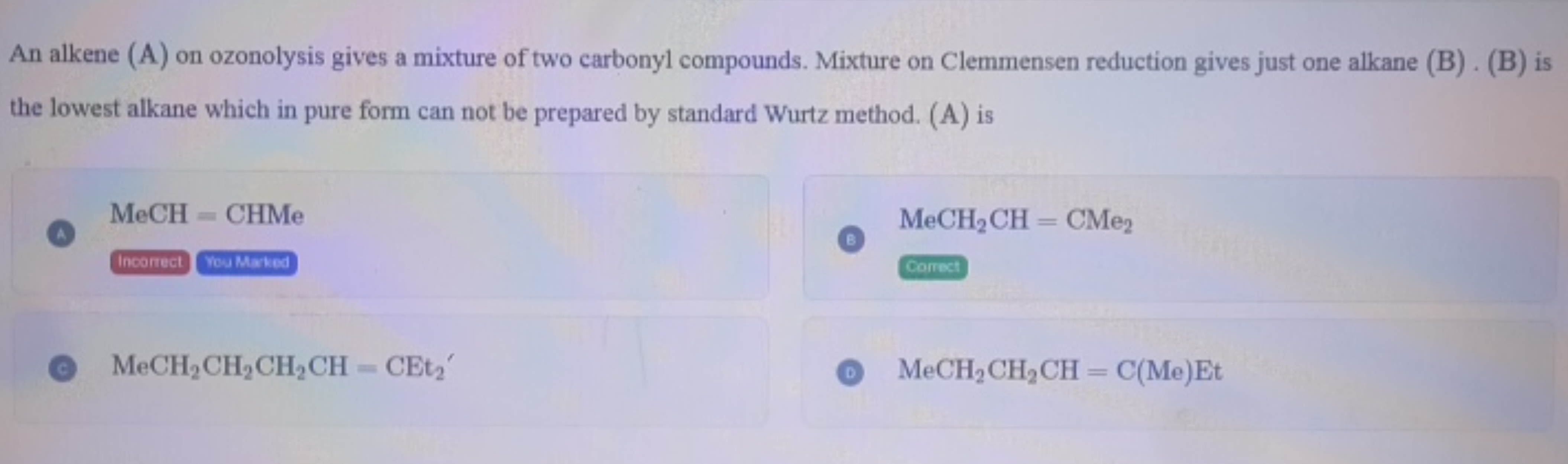 An alkene (A) on ozonolysis gives a mixture of two carbonyl compounds.