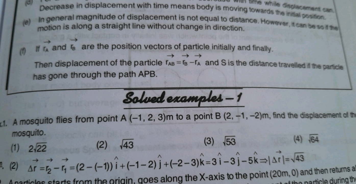 Decrease in displacement with time means body is moving towards the di