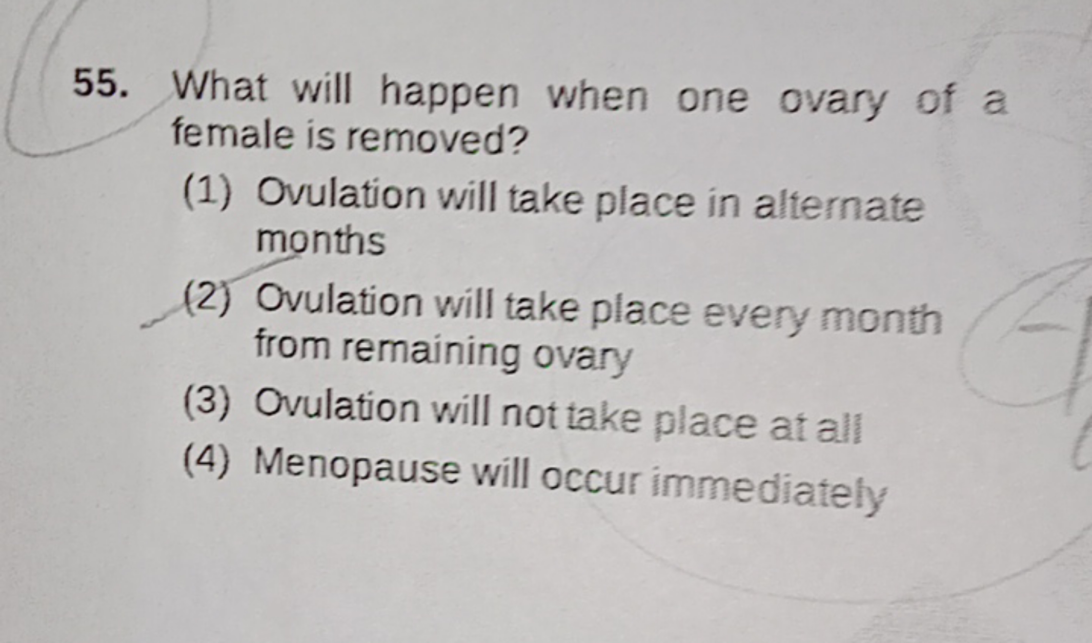 What will happen when one ovary of a female is removed?