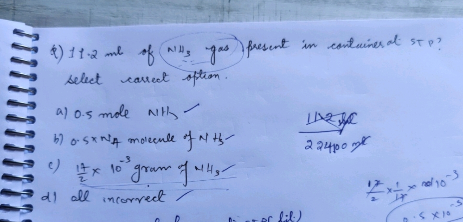  11.2mb of NH3​ gas present in contciineral ST P? select correct optio