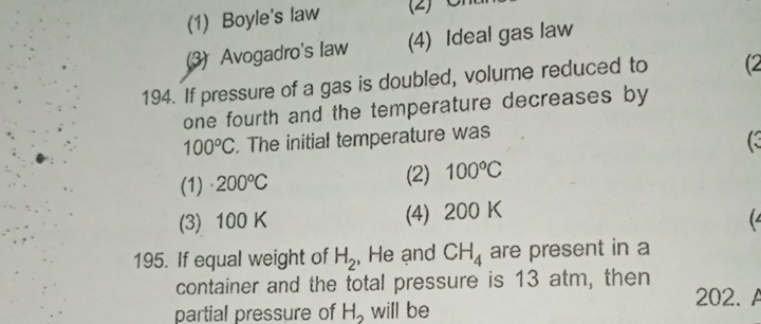 If pressure of a gas is doubled, volume reduced to one fourth and the 