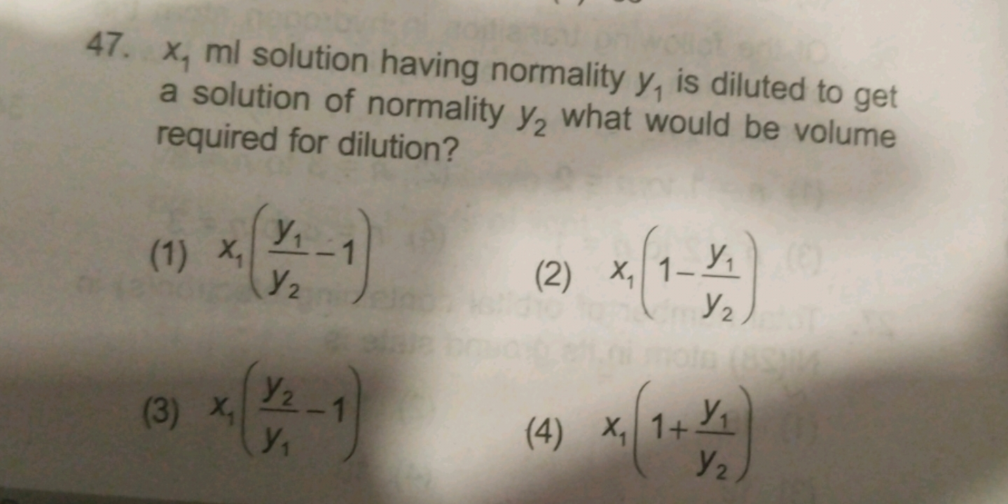 x1​ml solution having normality y1​ is diluted to get a solution of no