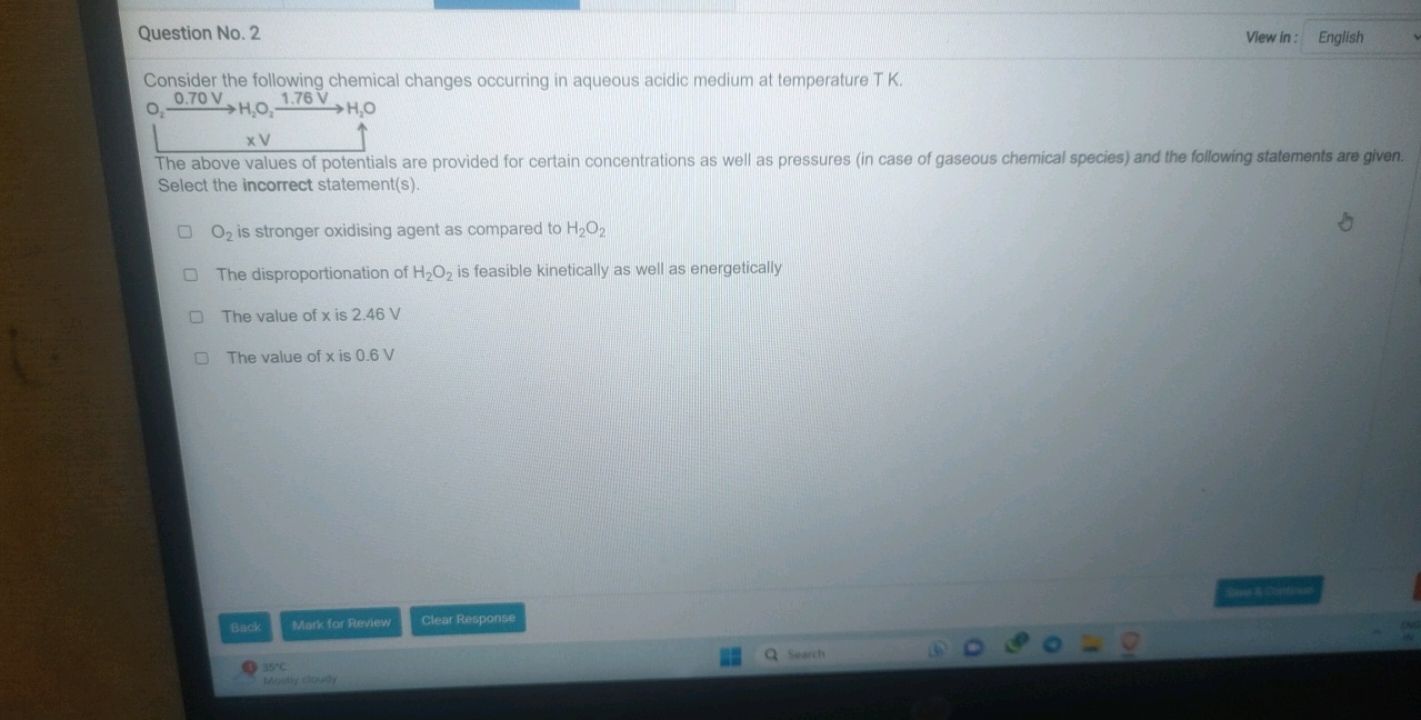 Question No. 2
View in: English
Consider the following chemical change