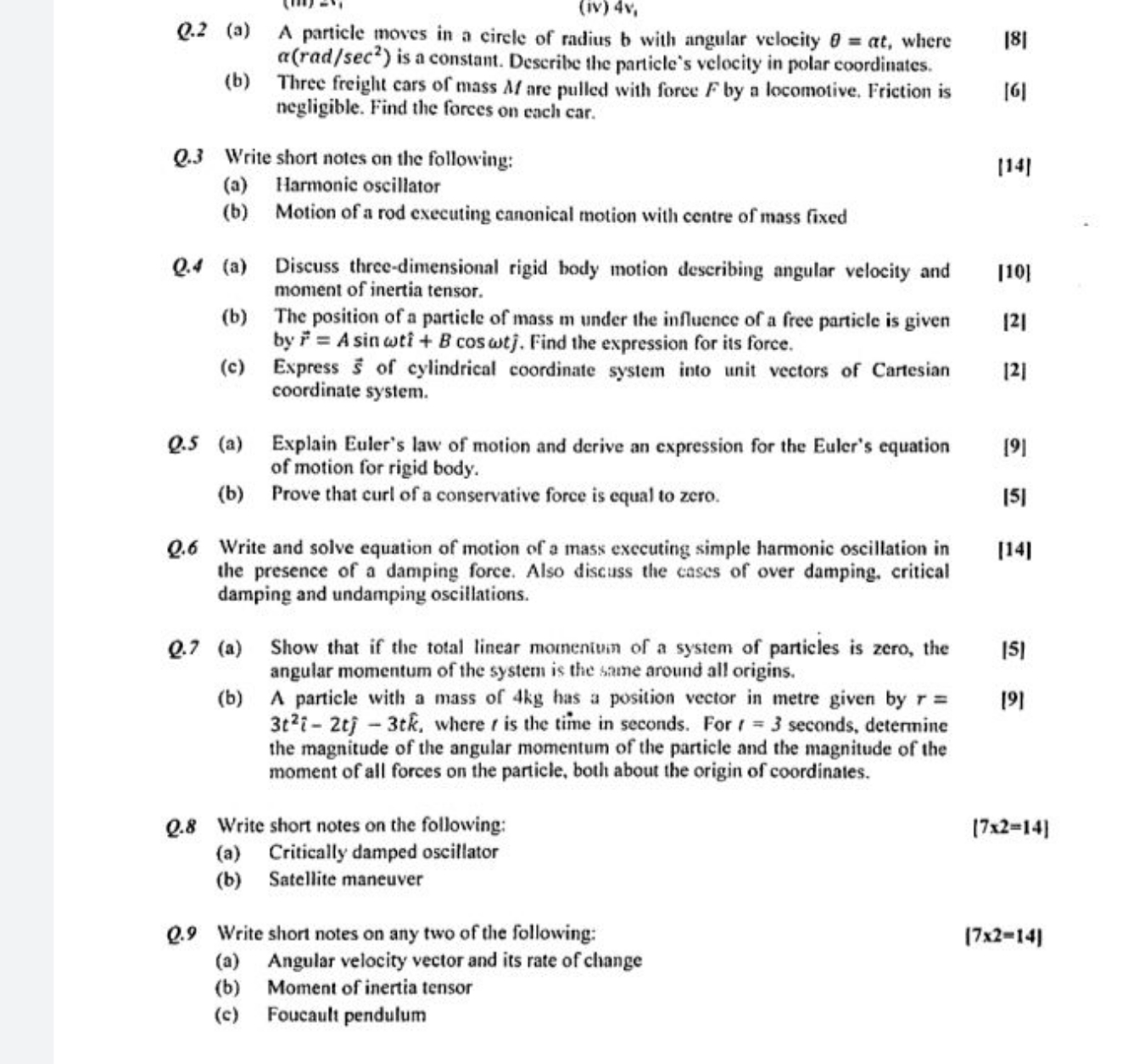 Q. 2 (a) A particle moves in a circle of radius b with angular velocit