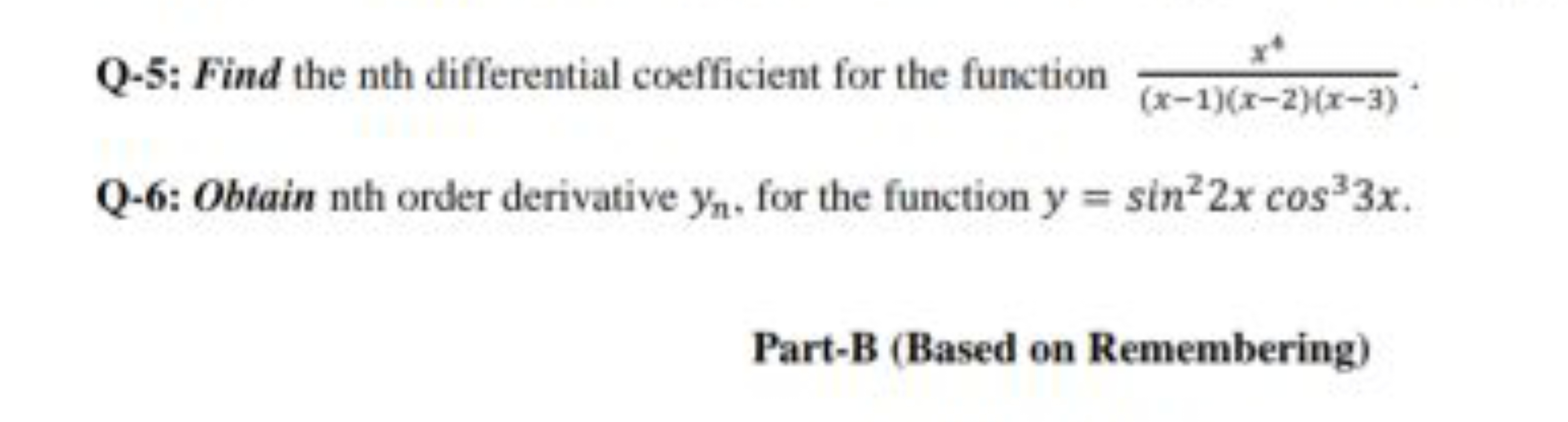 Q-5: Find the nth differential coefficient for the function (x−1)(x−2)