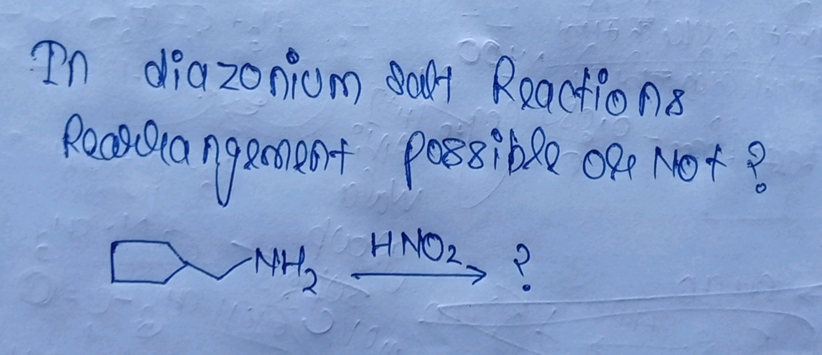In diazonium salt Reactions Rearrangement possible ore not? □NH2​HNO2​