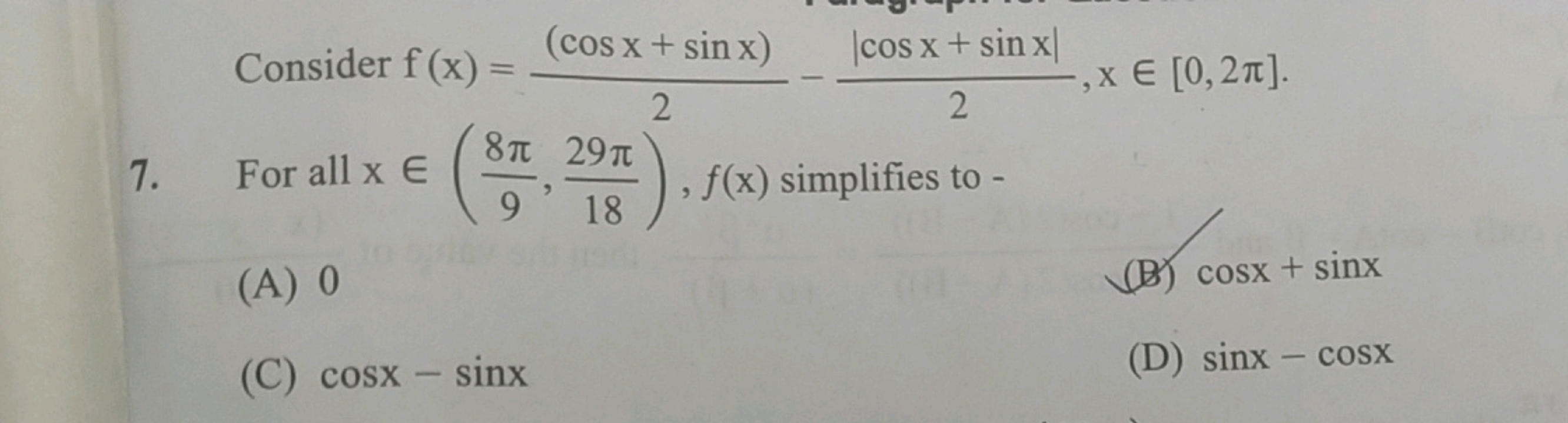 Consider f(x)=2(cosx+sinx)​−2∣cosx+sinx∣​,x∈[0,2π]. 7. For all x∈(98π​