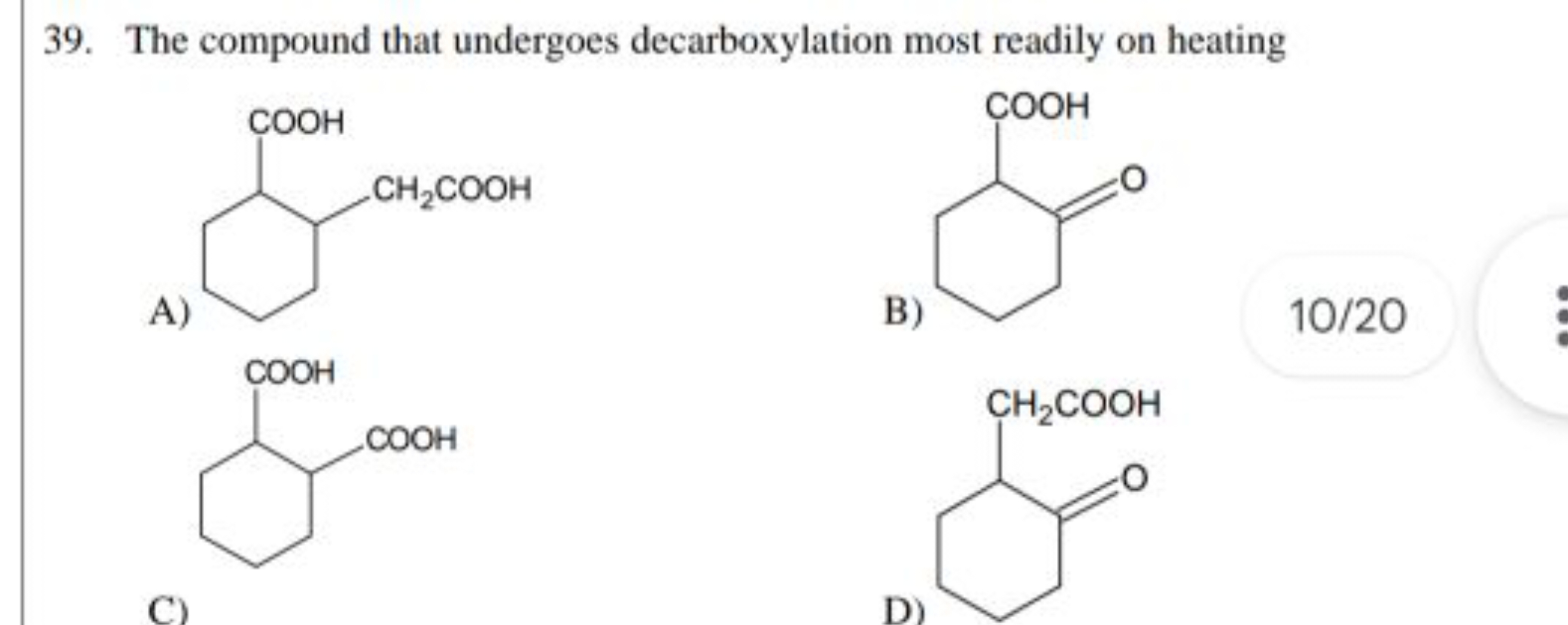 39. The compound that undergoes decarboxylation most readily on heatin