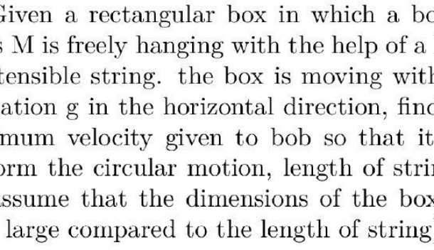 tiven a rectangular box in which a bc M is freely hanging with the hel