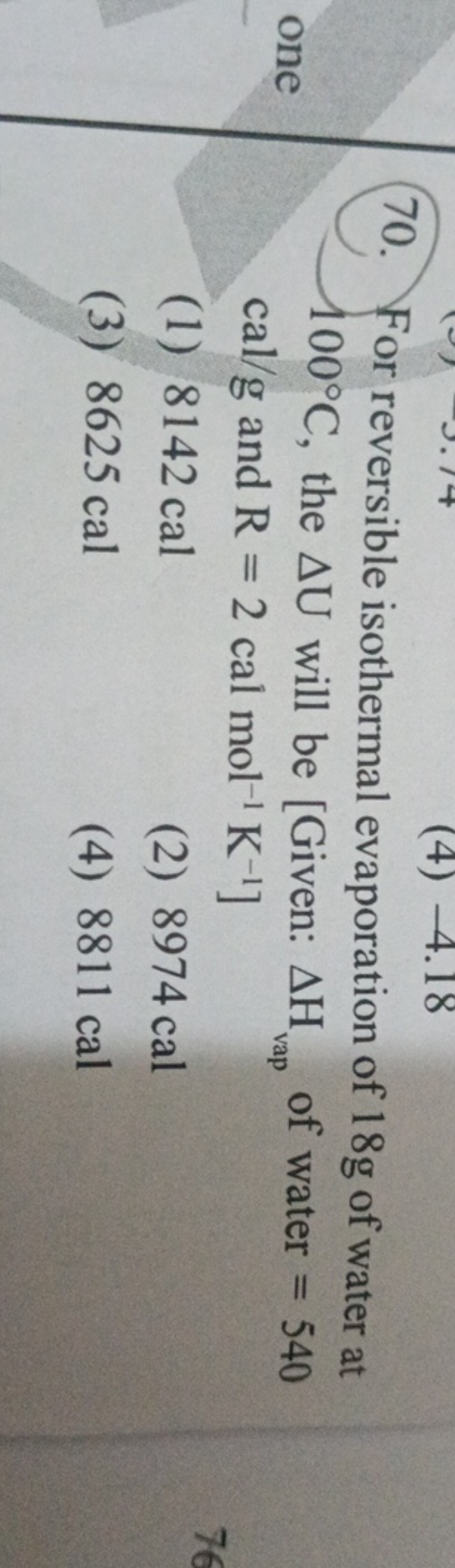 For reversible isothermal evaporation of 18 g of water at 100∘C, the Δ