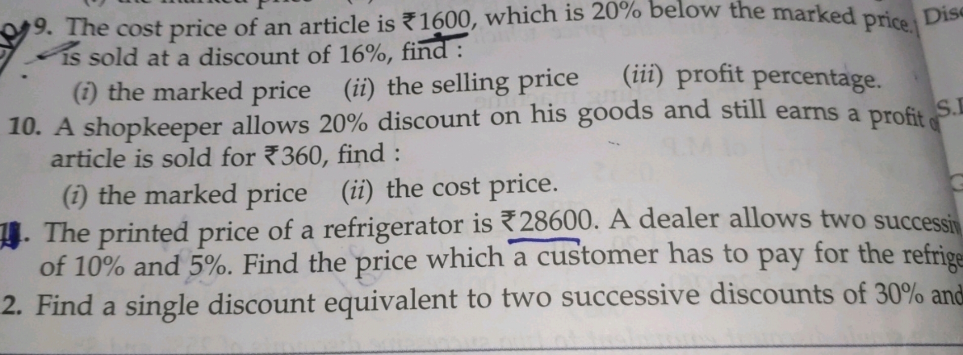 9. The cost price of an article is ₹1600, which is 20% below the marke