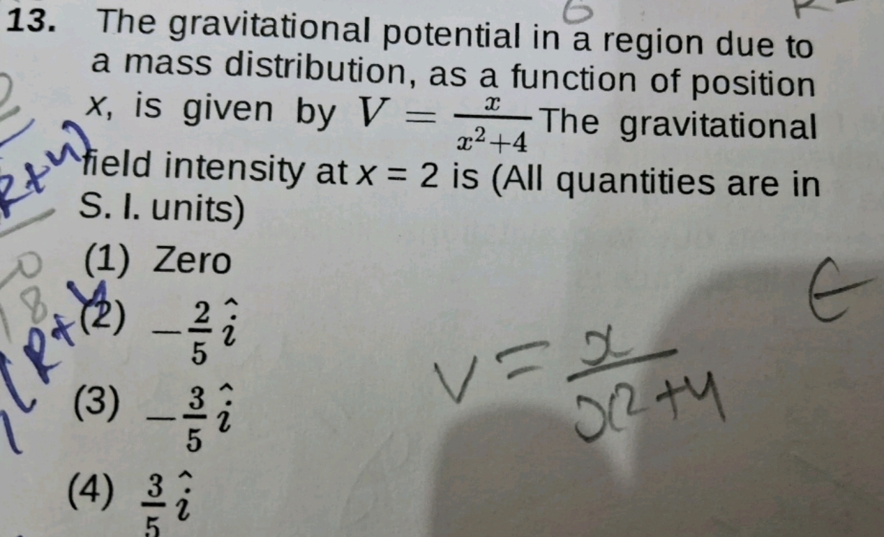 13. The gravitational potential in a region due to a mass distribution