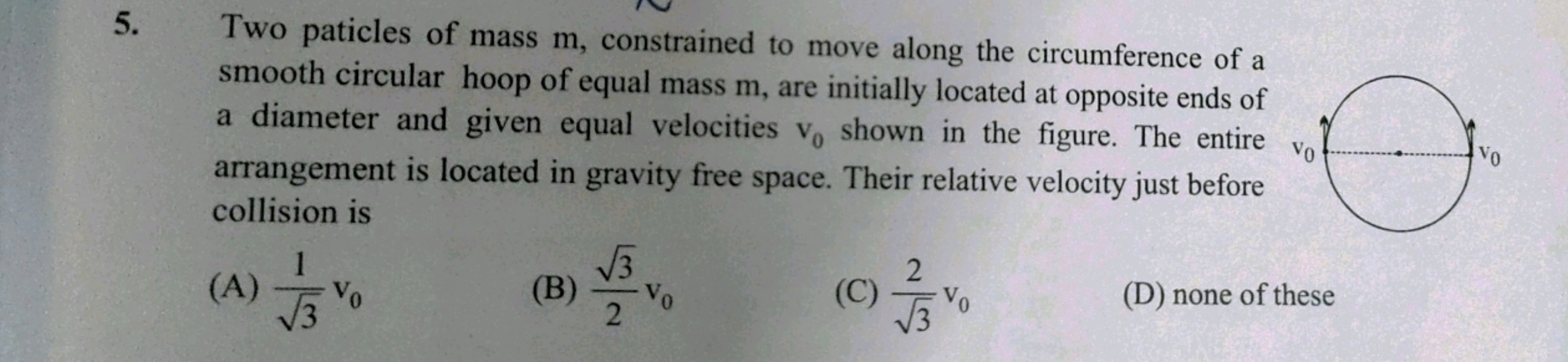 Two paticles of mass m, constrained to move along the circumference of