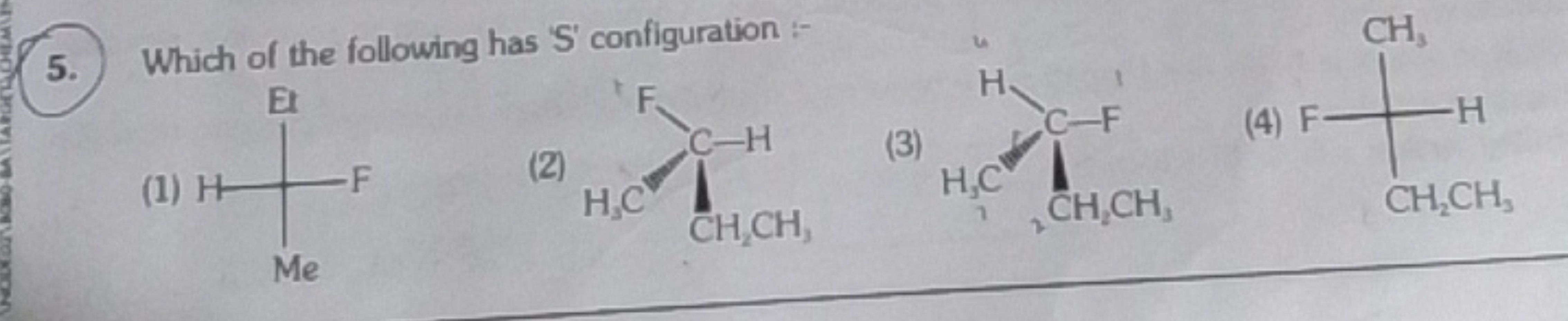 5. Which of the following has ' S ' configuration :-