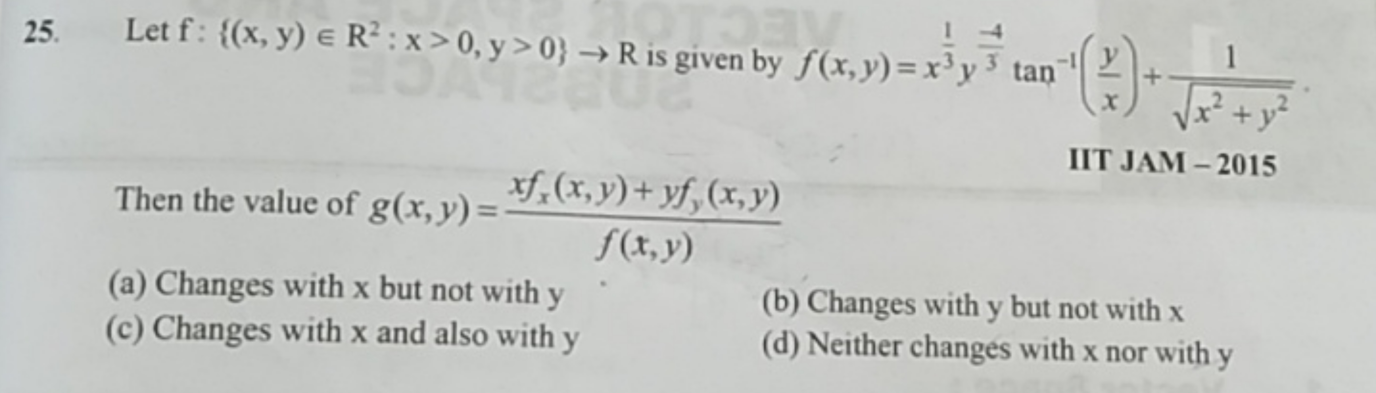 Let f:{(x,y)∈R2:x>0,y>0}→R is given by f(x,y)=x31​y3−4​tan−1(xy​)+x2+y