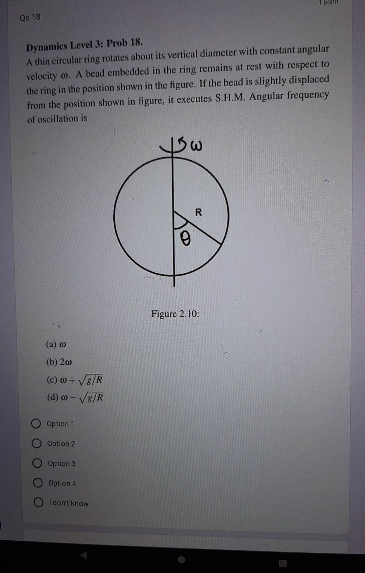 Qs 18 Dynamics Level 3: Prob 18. A thin circular ring rotates about it