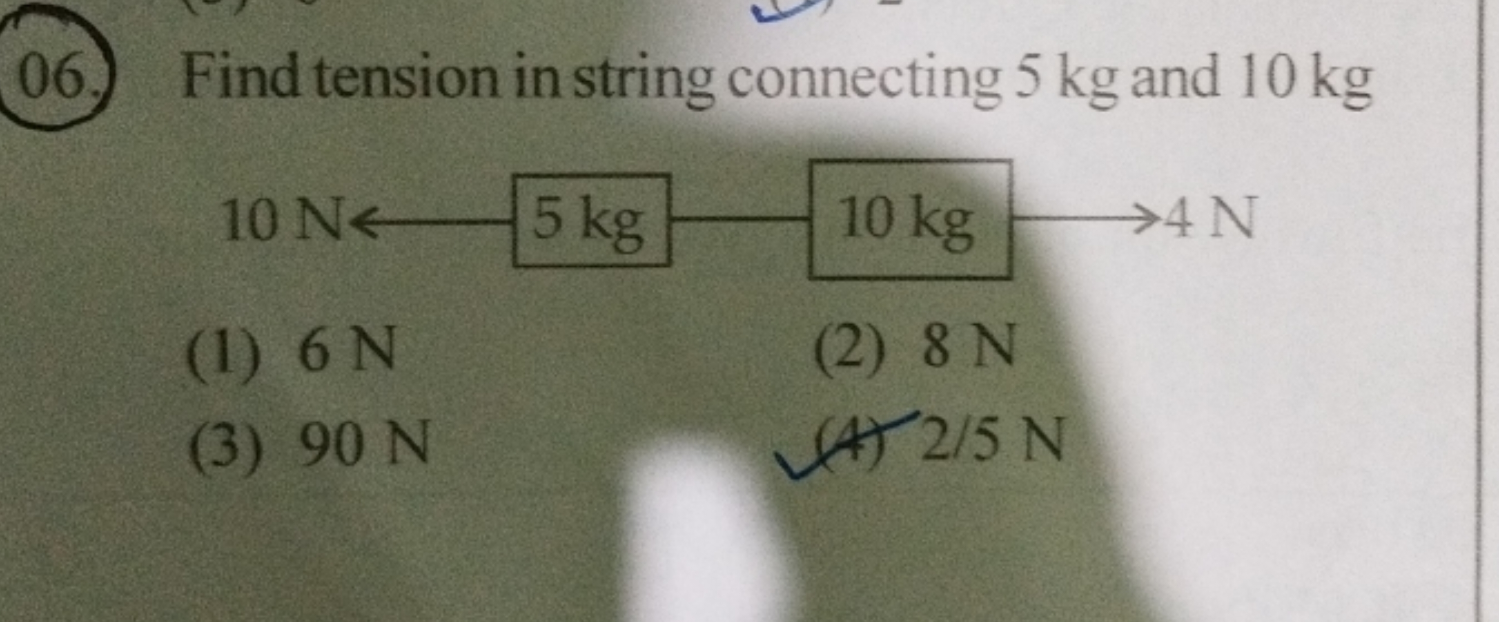 Find tension in string connecting 5 kg and 10 kg 10 N⟵5 kg10 kg⟶4 N